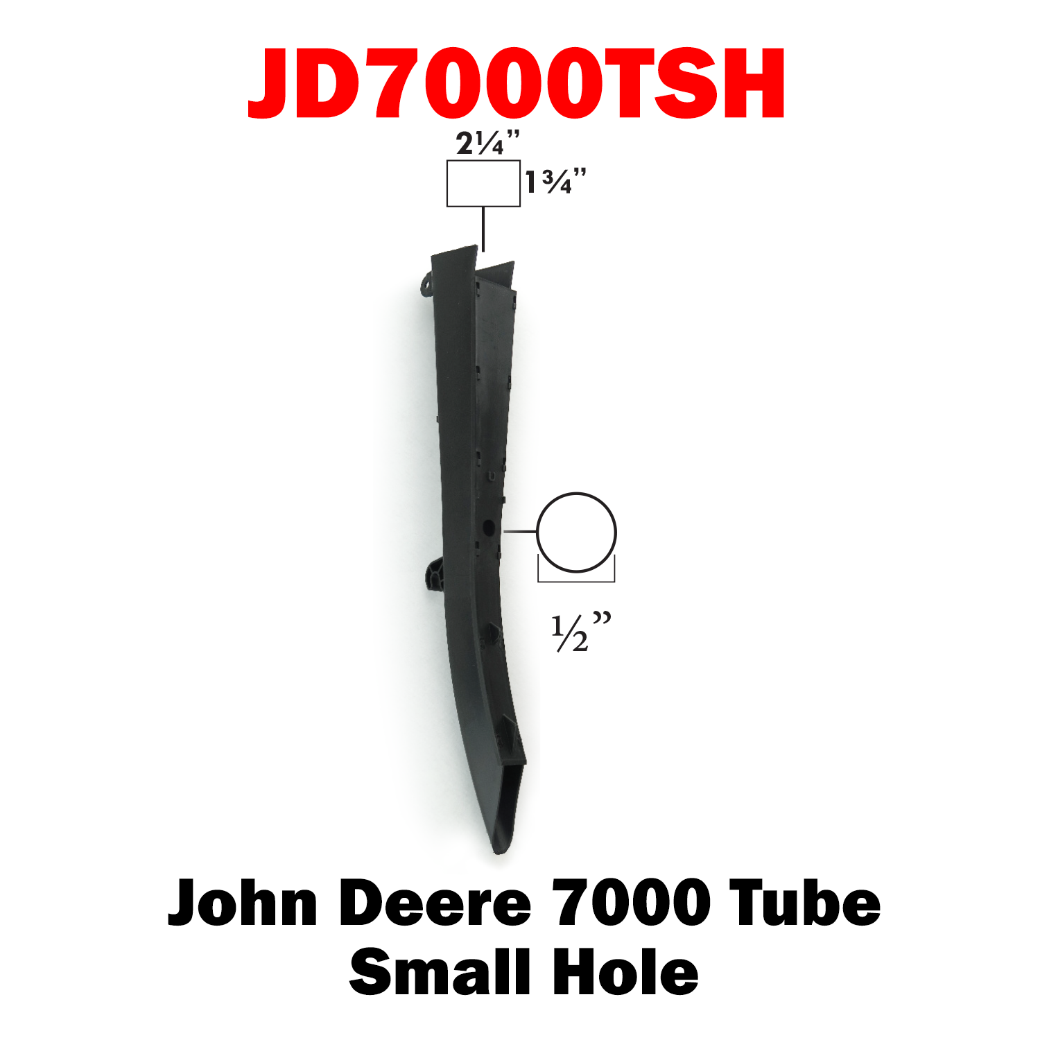 JD7000TSH Tube Small Hole