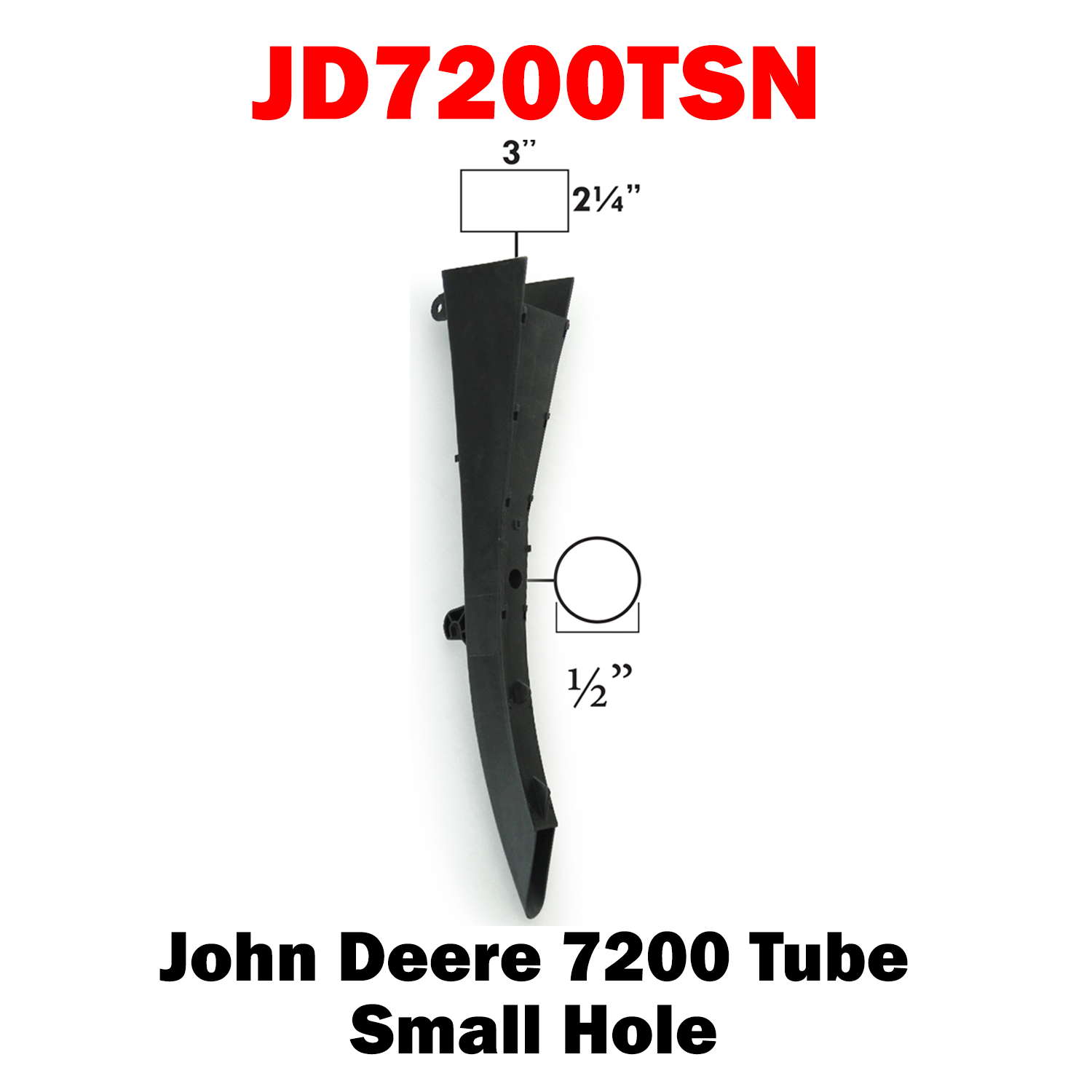 JD7200TSH Tube Small Hole