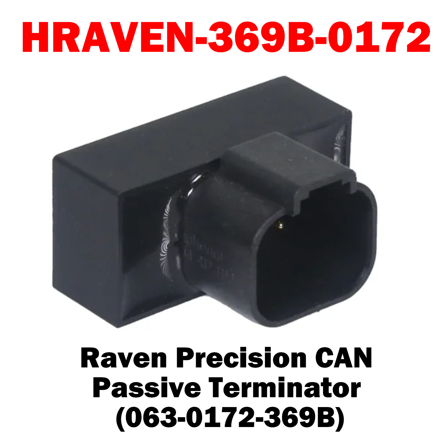 HRAVEN-369B Raven Terminator  (063-0172-369B)