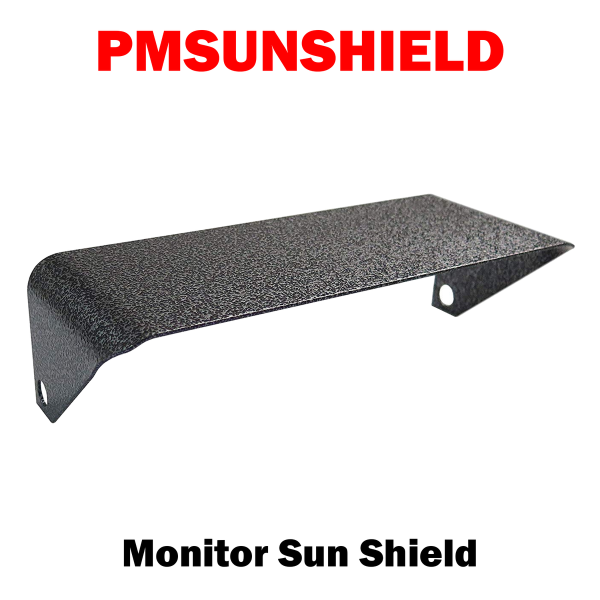 PMSUNSHIELD | Monitor Sun Shield